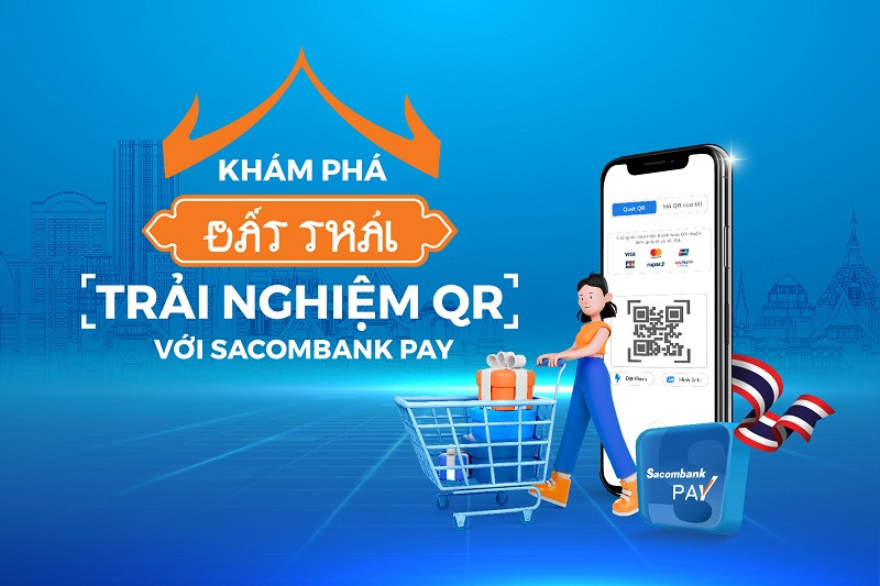 Dùng Sacombank Pay thanh toán QR code tại Thái Lan