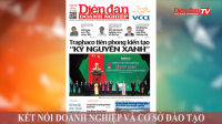 ĐIỂM BÁO NGÀY 07/12: Kết nối doanh nghiệp và cơ sở đào tạo