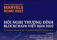 23/12: Việt Nam-Hàn Quốc tổ chức Hội nghị Thượng đỉnh Blockchain 2022