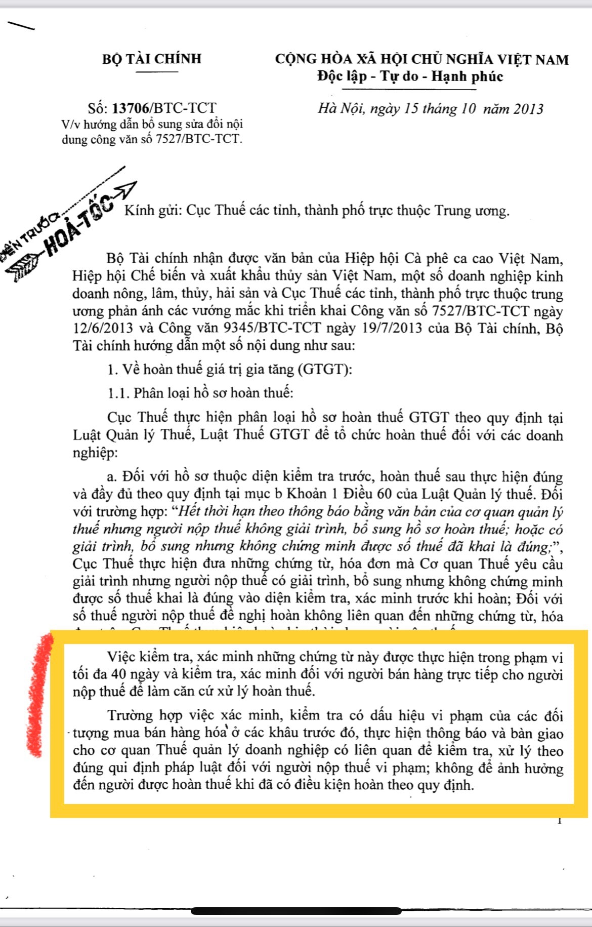 văn bản “Hoả tốc” số 13706/BTC-TCT ngày 15 tháng 10 năm 2013 về việc hướng dẫn sửa đổi bổ sung nội dung Công văn số 7527/BTC-TCT