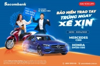 Ưu đãi tới 4,4 tỷ đồng cho khách hàng tham gia bảo hiểm tại Sacombank