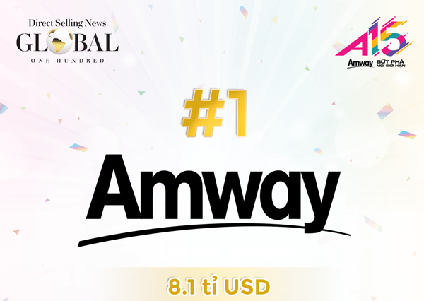 Tập đoàn Amway kỷ lục 11 năm thương hiệu giữ vững ngôi vương 