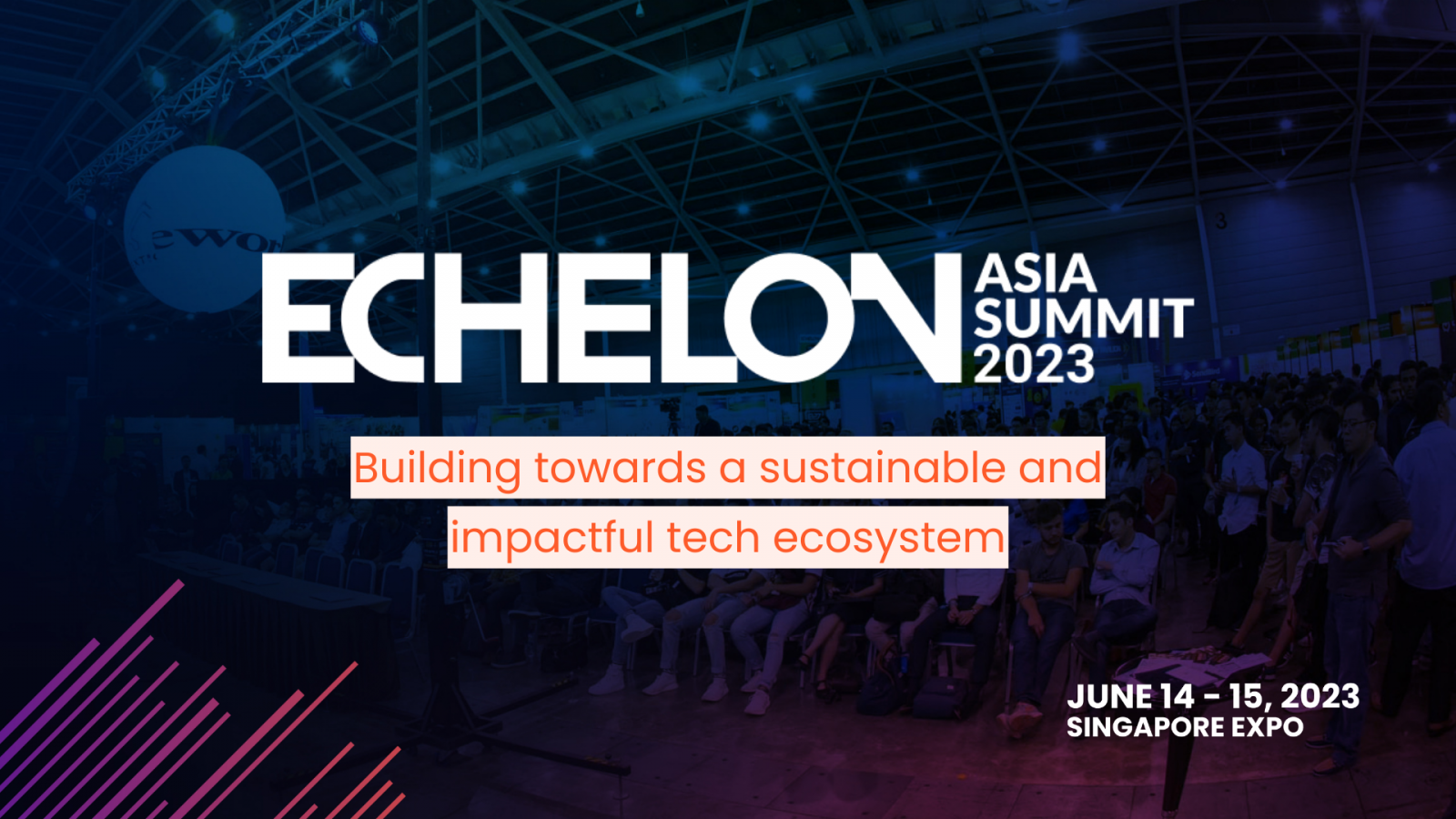 Echelon Asia Summit 2023 là một sự kiện công nghệ rất được mong đợi. 