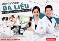 Thế mạnh của Bệnh viện Da liễu Văn Kiệt TPHCM