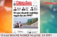 ĐIỂM BÁO NGÀY 05/07: Vì sao doanh nghiệp ngại dự án PPP?