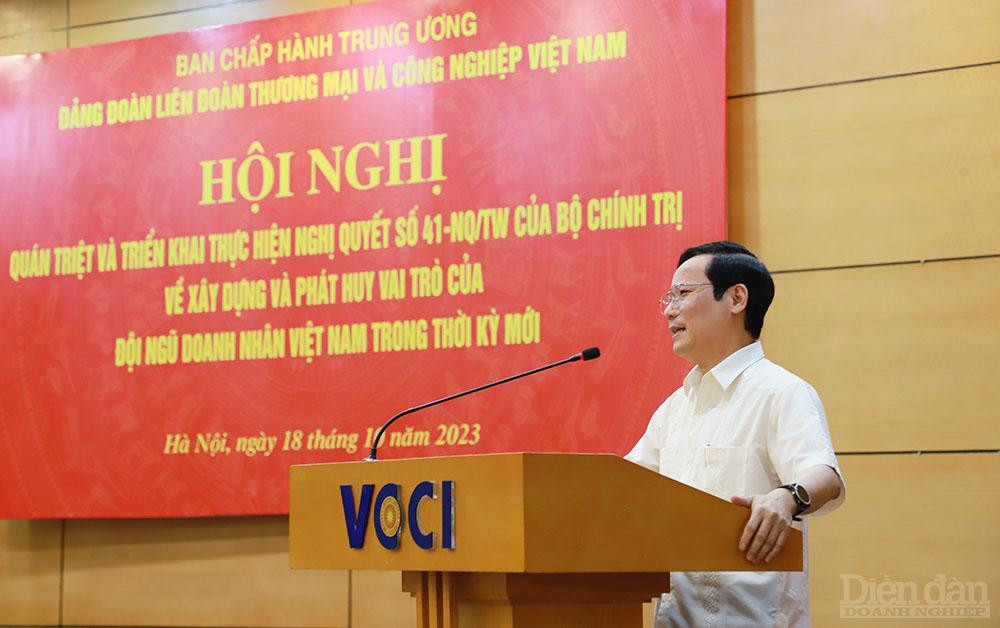 Chủ tịch VCCI Phạm Tấn Công phát biểu tại Hội nghị quán triệt và triển khai thực hiện Nghị quyết 41-NQ/TW của Bộ Chính trị về xây dựng và phát huy vai trò của đội ngũ doanh nhân Việt Nam trong thời kỳ mới, chiều 18/10.