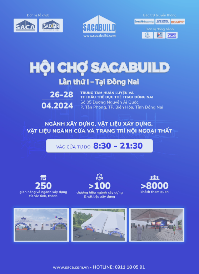 Hội chợ SACABUILD lần thứ nhất với sự tham gia của 250 gian hàng đến từ hơn 100 thương hiệu ngành xây dựng, vật liệu xây dựng.