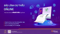 TPBank ra mắt tính năng Bảo lãnh Dự thầu Online siêu tốc cho doanh nghiệp