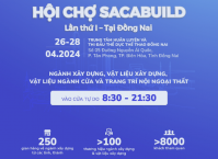 SACABUILD - Hội chợ đầu tiên của ngành vật liệu xây dựng