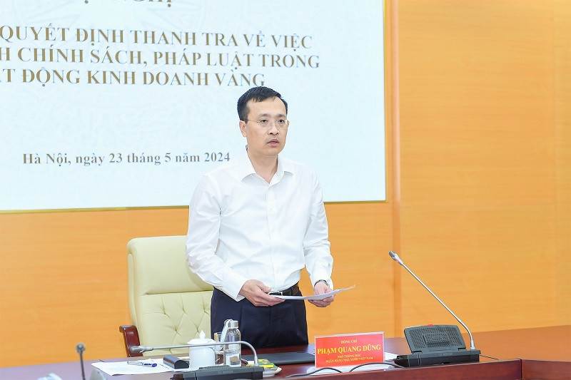 Phó Thống đốc NHNN Phạm Quang Dũng phát biểu tại lễ công bố Quyết định thanh tra việc chấp hành chính sách, pháp luật trong hoạt động kinh doanh vàng