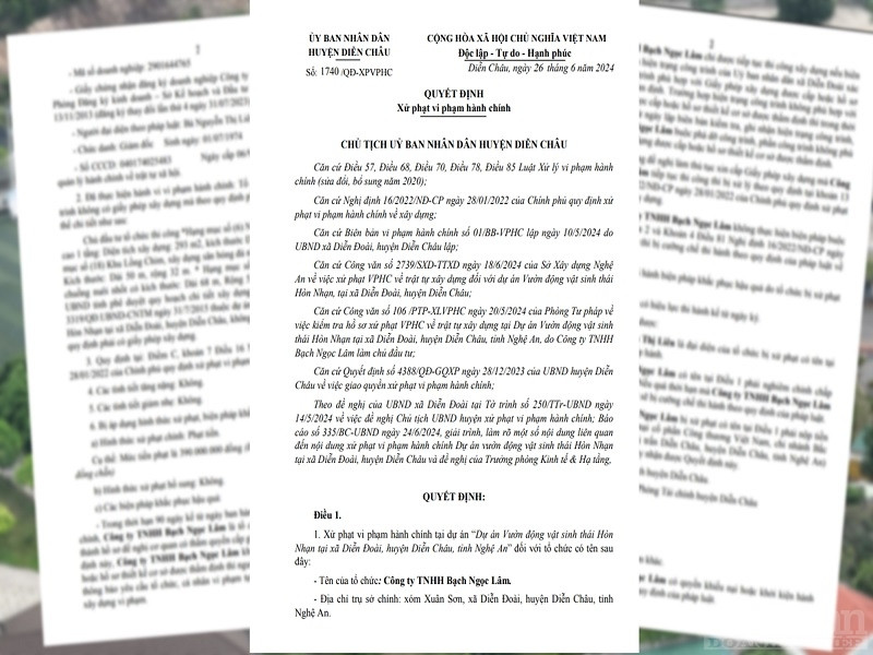 UBND huyện Diễn Châu ban hành quyết định xử phạt hành chính đối với Công ty TNHH Bạch Ngọc Lâm, chủ đầu tư dự án Vườn động vật sinh thái Hòn Nhạn do “dính” sai phạm về thi công các hạng mục không có giấy phép xây dựng.