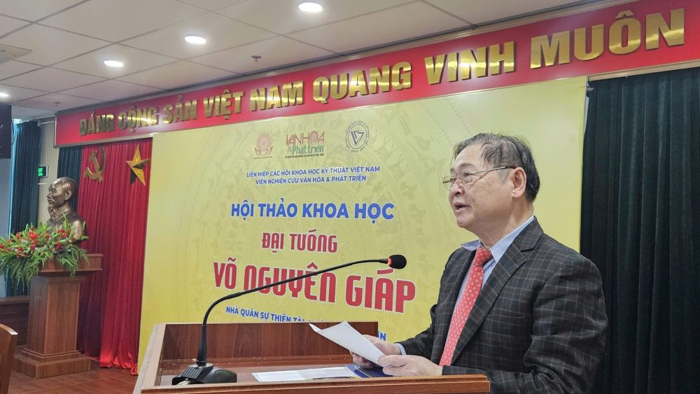 Hội thảo khoa học “Đại tướng Võ Nguyên Giáp: Nhà quân sự thiên tài, nhà văn hóa lớn”