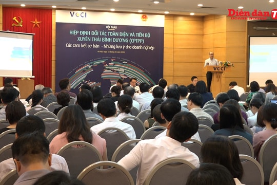 CPTPP tiêu chuẩn cải cách thể chế vì lợi ích của doanh nghiệp và nền kinh tế