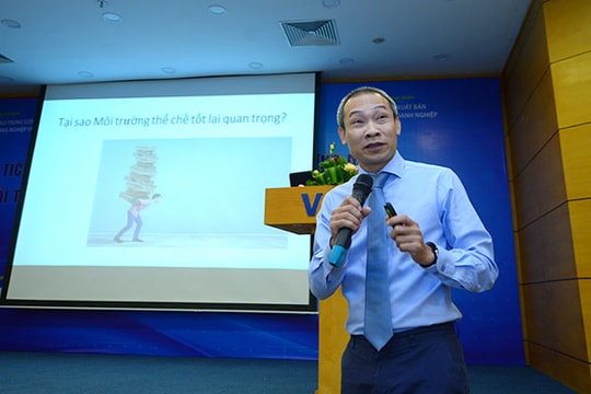 Ông Phan Đức Hiếu: Thể chế là mấu chốt quyết định hiệu quả của nền kinh tế