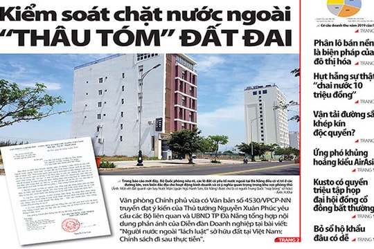 BẤT ĐỘNG SẢN TUẦN TỪ 15 - 20/6: Chặn đứng nước ngoài thâu tóm đất đai