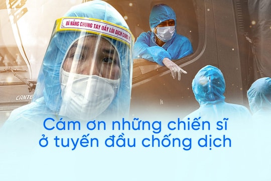 Cảm ơn các chiến sĩ nơi tuyến đầu chống dịch COVID-19