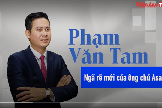 Ngã rẽ mới của ông chủ Asanzo Phạm Văn Tam