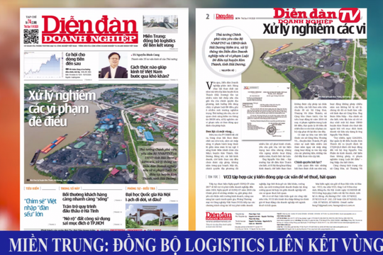 ĐIỂM BÁO NGÀY 11/09: Miền Trung - đồng bộ logictics liên kết vùng