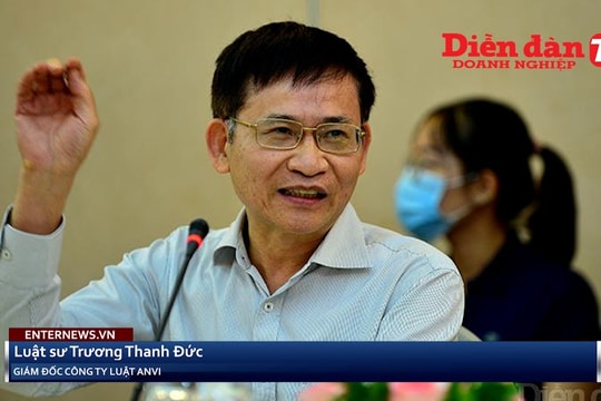 Luật sư Trương Thanh Đức: Hệ thống luật thuế và hệ thống ngân hàng vẫn còn nhiều rắc rối