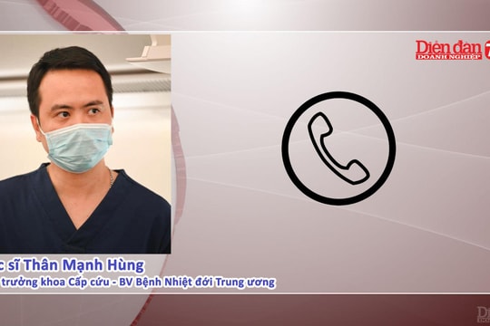 Bác sĩ Bệnh viện Bệnh nhiệt đới Trung ương nhận định ra sao về chủng virus mới?