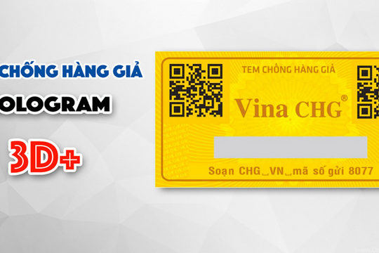 Tem Hologram 3D+ đáp ứng xu hướng chống giả công nghệ số