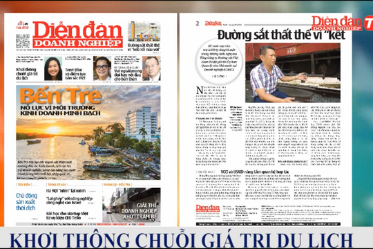 ĐIỂM BÁO NGÀY 25/06: Khơi thông chuỗi giá trị du lịch