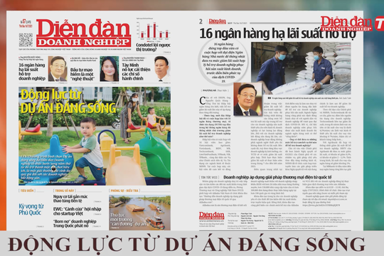 ĐIỂM BÁO NGÀY 16/07: Động lực từ Dự án đáng sống