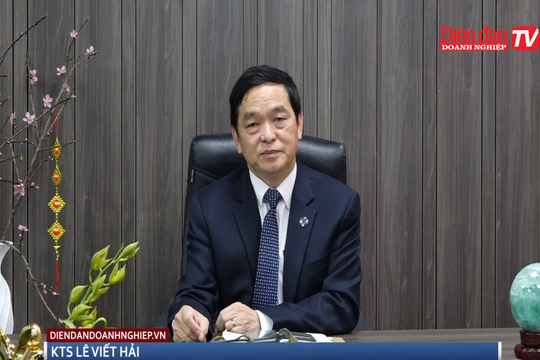 KTS Lê Viết Hải: 3 đề xuất, giải pháp sau Đại hội VCCI lần thứ VII