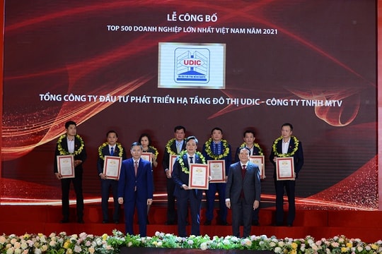 UDIC được xếp hạng top 500 Doanh nghiệp lớn nhất Việt Nam năm 2021
