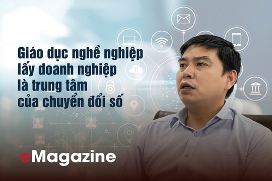 Giáo dục nghề nghiệp lấy doanh nghiệp là trung tâm của chuyển đổi số