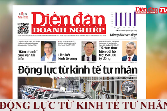ĐIỂM BÁO NGÀY 11/02: Động lực từ kinh tế tư nhân