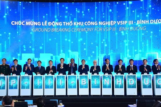 Bình Dương: Khởi công xây dựng Khu công nghiệp Việt Nam - Singapore III