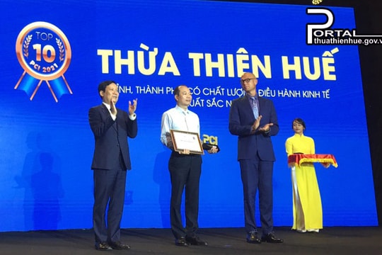 Thừa Thiên Huế:  Top 10 tỉnh, thành phố có điểm PCI 2021 hàng đầu Việt Nam