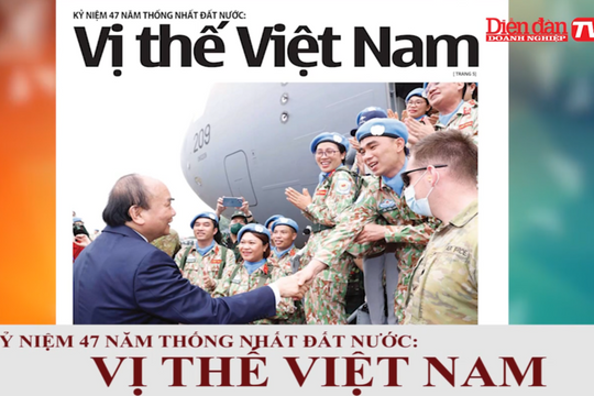 ĐIỂM BÁO NGÀY 29/04: Vị thế Việt Nam