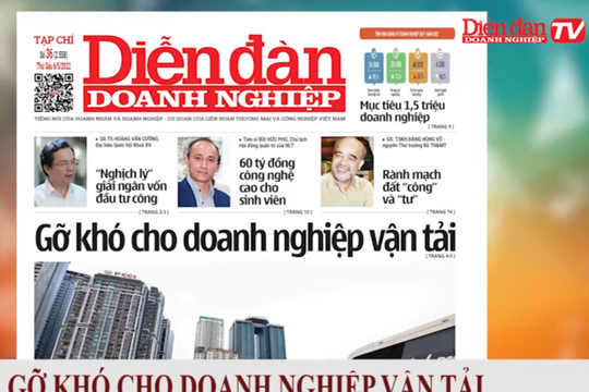 ĐIỂM BÁO NGÀY 06/05: Gỡ khó cho doanh nghiệp vận tải