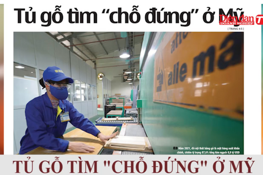 ĐIỂM BÁO NGÀY 03/06: Tủ gỗ tìm "chỗ đứng" ở Mỹ