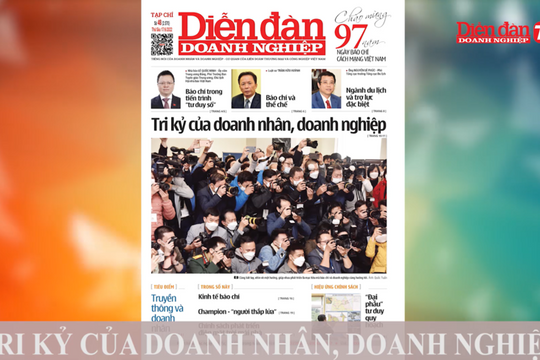 ĐIỂM BÁO NGÀY 17/06: Tri kỷ của doanh nhân, doanh nghiệp