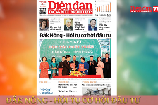ĐIỂM BÁO NGÀY 22/06: Đắk Nông - Hội tụ cơ hội đầu tư