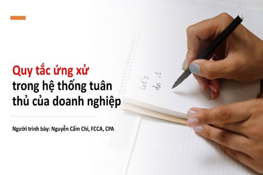 Bài giảng trực tuyến: Quy tắc ứng xử trong hệ thống tuân thủ của doanh nghiệp