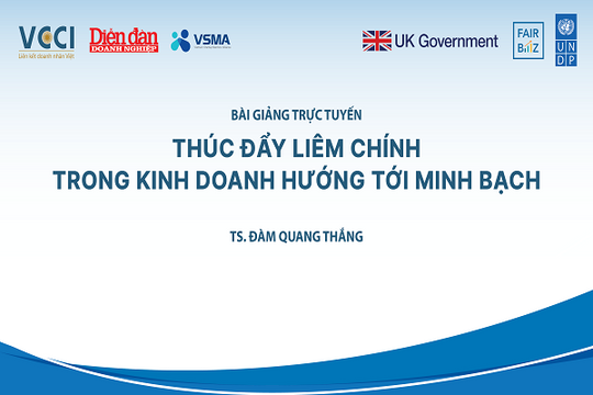 Bài giảng trực tuyến: Thúc đẩy liêm chính trong kinh doanh hướng tới minh bạch