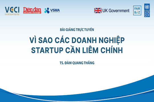 Bài giảng trực tuyến: Vì sao các doanh nghiệp startup cần liêm chính