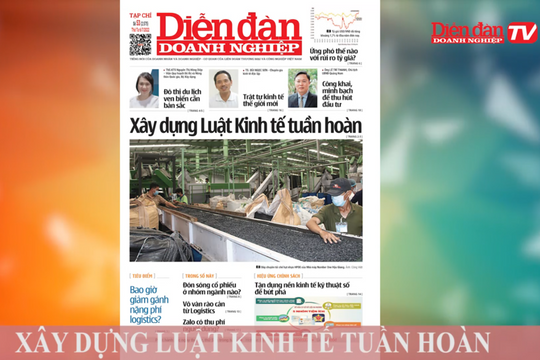 ĐIỂM BÁO NGÀY 06/07: Xây dựng Luật Kinh tế tuần hoàn