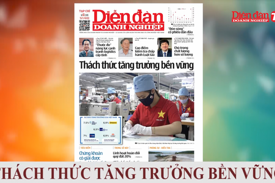 ĐIỂM BÁO NGÀY 10/08: Thách thức tăng trưởng bền vững