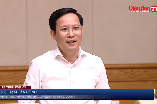 Chủ tịch VCCI kiến nghị Chính phủ "gỡ" nút thắt cho doanh nghiệp