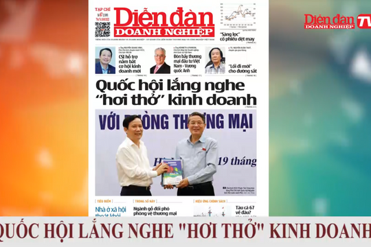 ĐIỂM BÁO NGÀY 24/08: Quốc hội lắng nghe "hơi thở" kinh doanh