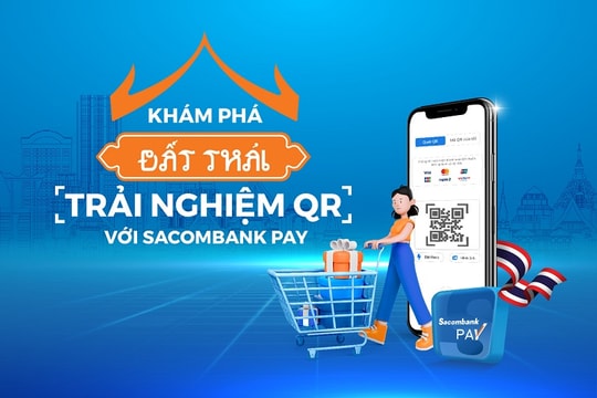 Dùng Sacombank Pay thanh toán QR code tại Thái Lan