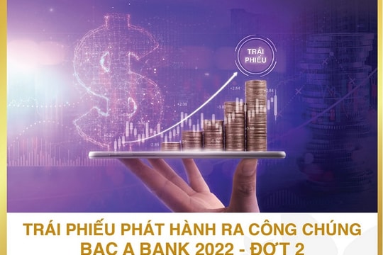 BAC A BANK tiếp tục chào bán hơn 25 triệu trái phiếu phát hành ra công chúng đợt 2