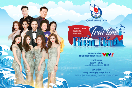 Nhiều nghệ sỹ nổi tiếng tham gia chương trình “Trái tim biển đảo”