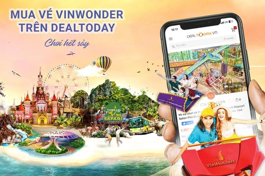 Dealtoday "bắt tay" cùng VinWonders: Cú hích thúc đẩy thị trường du lịch Việt