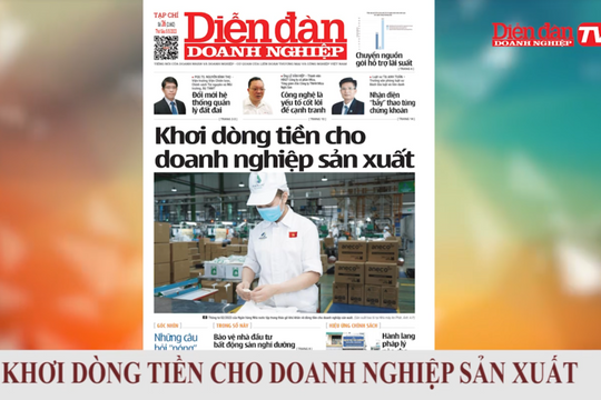 ĐIỂM BÁO NGÀY 05/05: Khơi thông dòng tiền cho doanh nghiệp sản xuất